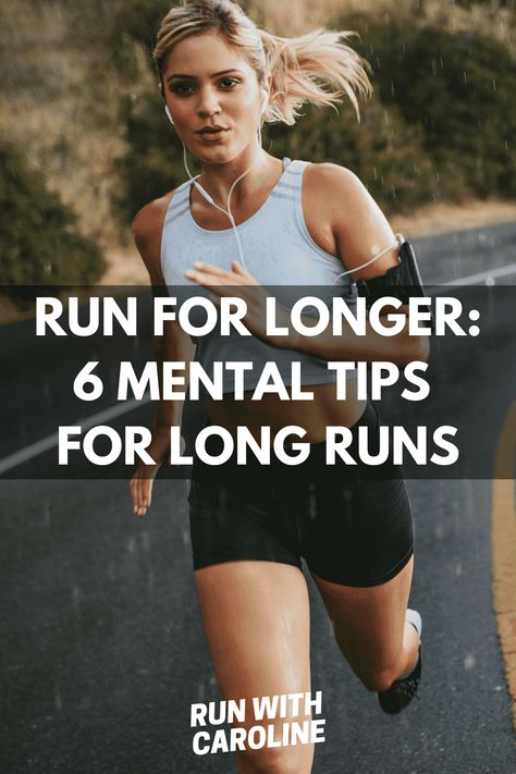 Tips For Long Runs, How To Run 10k, Plus Size Running Tips, Mental Training For Athletes, Long Run Tips, Running Mindset, Marathon Diet, Mental Tips, Run Tips