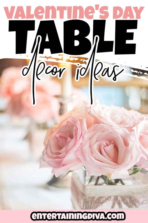 Valentines Table Centerpiece Ideas, Valentines Table Decor Ideas, Simple Valentine Table Centerpieces, Simple Valentine Table Decor, Valentines Dinner Table Decor, Valentine’s Day Centerpiece, Pink Valentines Decor, Valentines Centerpiece Ideas, Galentines Tablescape