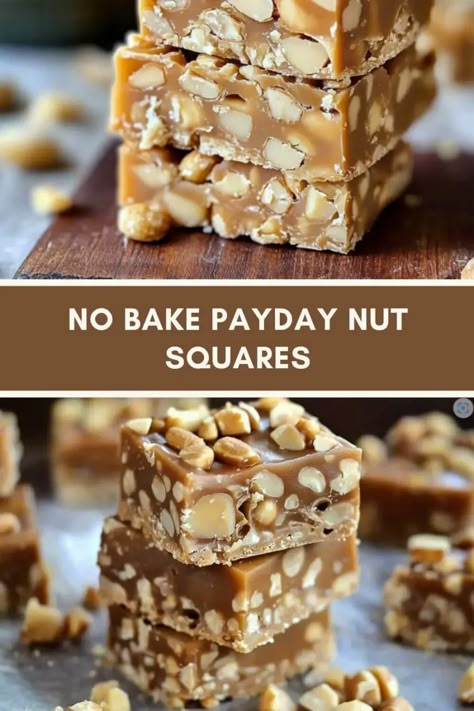 NO BAKE PAYDAY NUT SQUARES Nutty Bar Dessert, Cookies Made With Candy Bars, Christmas Desserts Fudge, Homemade Payday Bars Recipe, Christmas Baking Squares, Xmas Baking Recipes, Baking Squares, Squares Recipes, Gift Recipes