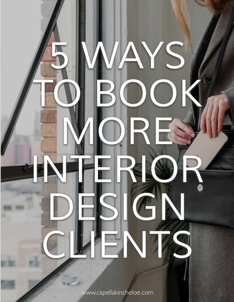 5 Ways to Book More Clients Interior Design Business Plan, Home Office Design Ideas, Interior Design Career, Office Design Ideas, Interior Design Dubai, Interior Decorating Tips, Interior Design School, Interior Design Website, Inexpensive Home Decor