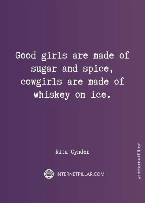 38 Cowgirl Quotes and Sayings for Country Girls Cowgirl Quotes And Sayings, Country Girl Quotes Sassy, Western Women Quotes, Funny Western Sayings, Cowgirl Quotes Inspirational, Texas Girl Quotes, Cowgirl Quotes Sassy, Cowgirl Quotes Funny, Country Girl Sayings