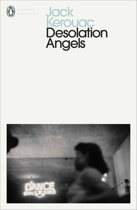 Desolation Angels (Penguin Modern Classics) eBook: Kerouac, Jack: Amazon.com.au: Books Animal Farm George Orwell, William Burroughs, Penguin Modern Classics, Ken Kesey, John Berger, Nineteen Eighty Four, Shirley Jackson, Prose Poetry, Allen Ginsberg