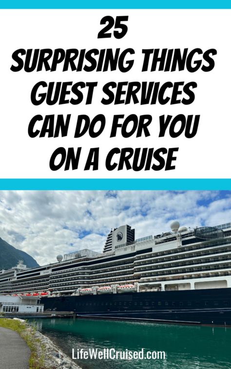 25 Surprising Things Guest Services Can Do for You on a Cruise Best Travel Gadgets, Cruise Ideas, Packing List For Cruise, Sea Sickness, Packing For A Cruise, Guest Services, Travel Gadgets, Cruise Tips, Big Things