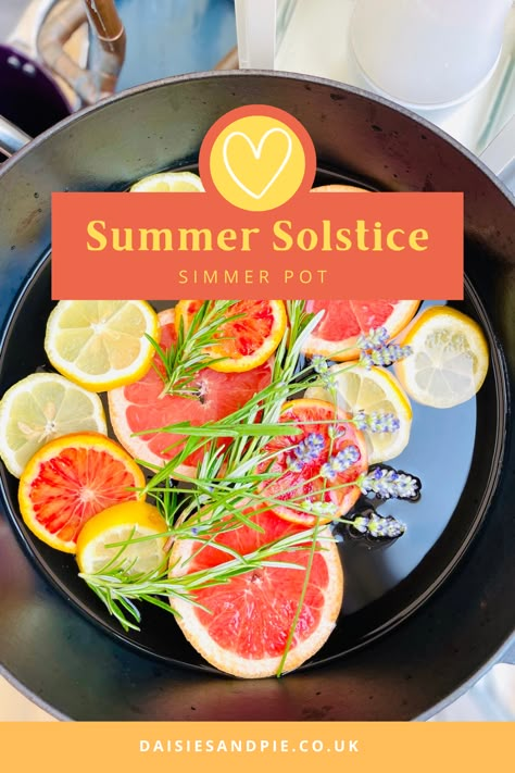 summer simmer pot in a cast iron pan filled with slices of grapefruit, orange and lemons, along with rosemary sprigs and lavender blooms. Text overlay reads "summer solstice  simmer pot - daisiesandpie.co.uk" Litha Simmer Pot Recipes, Summer Potpourri Recipes, Summer Summer Pot, Summer Solstice Simmer Pot Recipe, Summer Stovetop Potpourri, Grapefruit Simmer Pot, Summer Solstice Simmer Pot, Citrus Simmer Pot, Litha Simmer Pot