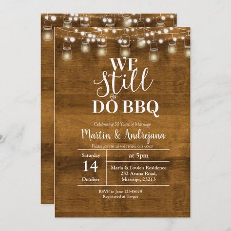 40th Wedding Anniversary We Still do BBQ invite We Still Do Bbq, Anniversary Party Themes, Bbq Invite, 10th Anniversary Party, Vow Renewal Invitations, 40th Anniversary Party, 15th Wedding Anniversary, 50th Wedding Anniversary Party, Homemade Anniversary Gifts