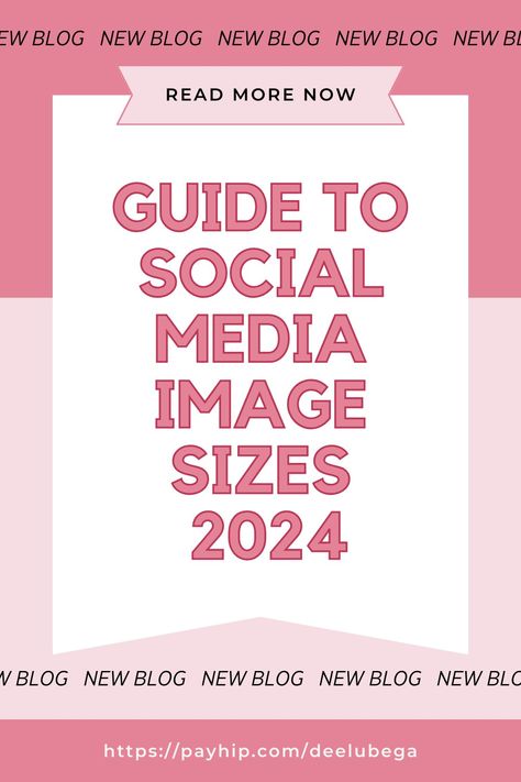 Social media image size guide 2024, new blog post Social Media Size Guide, Social Media Image Size Guide, Catchy Captions, Social Media Growth Strategy, Social Media Ideas, Free Social Media Templates, Social Media List, Instagram Story Ads, Social Media Image