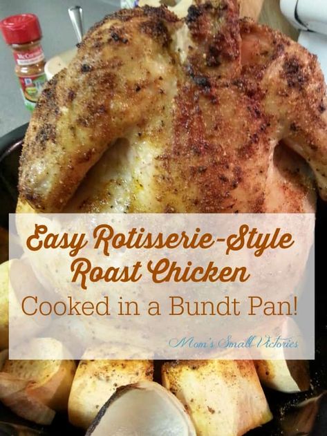 Easy Rotisserie Style Chicken Cooked In A Bundt Pan #Recipes Chicken Recipes Rotisserie, Bundt Pan Recipes, Easy Roast Chicken, Cornish Hens, Whole Roasted Chicken, Roast Chicken Recipes, Chicken Dish, Rotisserie Chicken Recipes, Small Victories