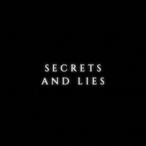 Secrets And Lies Aesthetic, Lies And Secrets Quotes, Dark Secrets Aesthetic, Lie Detector Aesthetic, Secret Society Aesthetic Dark, Secret Villain Aesthetic, Secrets Aesthetic Dark, Mattheo Riddle Aesthetic, Spy Quote