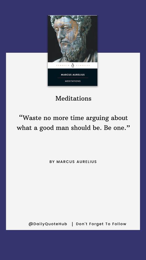 This philosophical work is a collection of personal reflections by the Roman Emperor Marcus Aurelius. It offers guidance on self-discipline, resilience, and understanding one's place in the universe. Rooted in Stoic philosophy, the book emphasizes the importance of inner peace, rational thinking, and accepting what we cannot control.  #Stoicism #Philosophy #SelfImprovement Stoicism Philosophy, Aurelius Quotes, Marcus Aurelius Meditations, Rational Thinking, Marcus Aurelius Quotes, Stoic Philosophy, Empowering Books, Roman Emperor, Marcus Aurelius