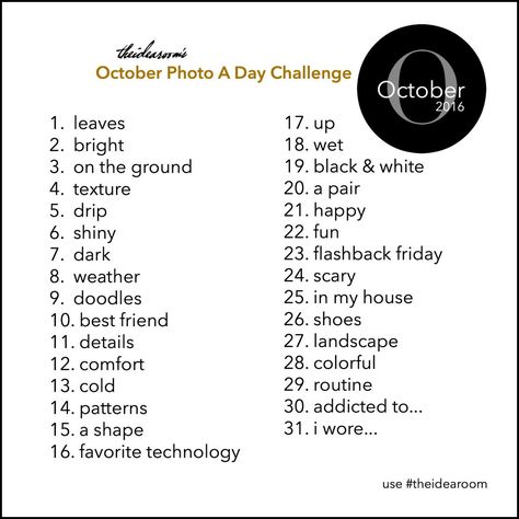 October Photo A Day Challenge 2016 - The Idea Room Photo Challenge Ideas, October Photo Challenge, January Photo Challenge, Photo A Day Challenge, Challenge Ideas, Photo Prompts, Taking A Picture, Idea Room, Photographs Ideas