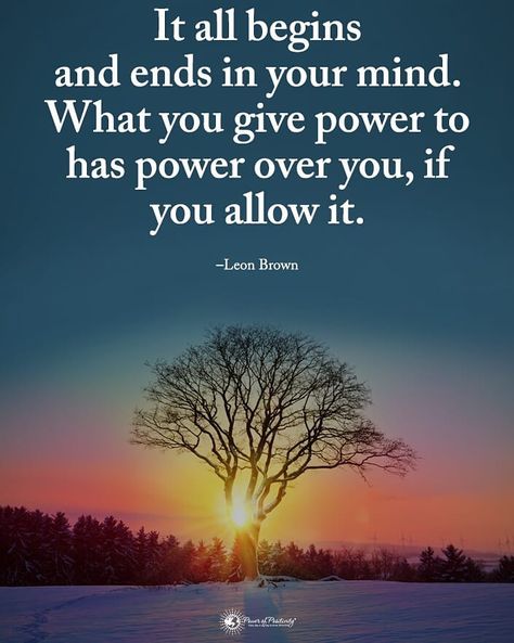 16.8k Likes, 121 Comments - Power of Positivity (@powerofpositivity) on Instagram: “TAG someone who needs to read this.  It all begins and ends in your mind. What you give power to…” Spiritual Pictures, Encouraging Thoughts, Excercise Motivation, Journal Inspiration Writing, Motivation Sayings, Clean Motivation, Inpirational Quotes, Self Confidence Quotes, Motivation Exercise