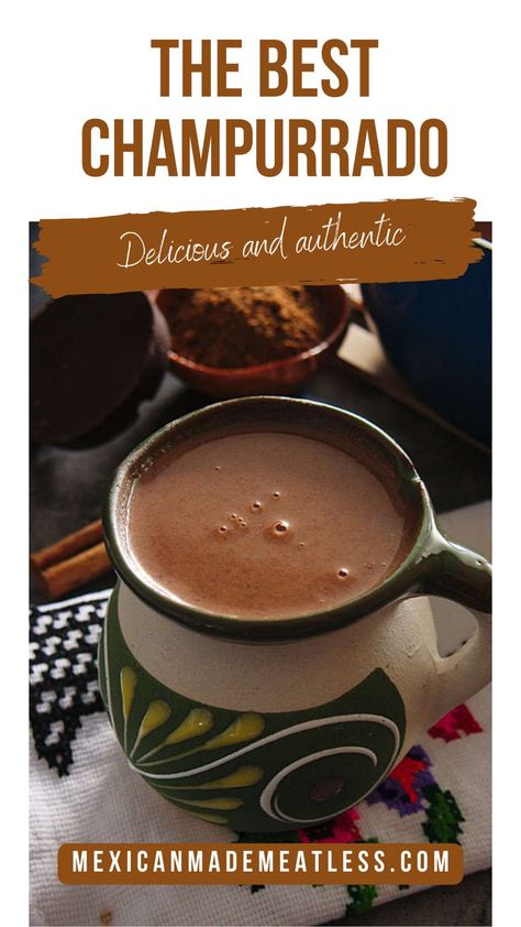 Champurado Recipe, Best Champurrado Recipe, Champurrado Recipe Mexico, Mexican Champurrado Recipe, How To Make Champurrado, Abuelita Hot Chocolate, Champurrado Recipe, Mexican Hot Chocolate Recipe, Traditional Mexican Desserts