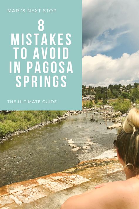 Here is your ultimate guide to 8 mistakes to avoid in Pagosa Springs. When you go, make sure you do it right. Travel Pagosa Springs, Colorado and enjoy the hot springs, food and nature. #pagosasprings #travelpagosasprings #coloradotravel #marisnextstop #hotsprings #pagosahotsprings Aspen Trip, Pagosa Springs Colorado, 2023 Vacation, Spa Resorts, Road Trip To Colorado, Colorado Trip, Colorado Summer, Pagosa Springs, Colorado Adventures