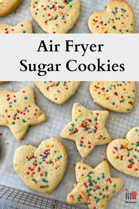 air fryer sugar cookies on the rack Airfryer Cookies, Cookies In Air Fryer, Dessert Recipes Easy Cookies, Simple Sugar Cookie Recipe, Air Fryer Tips, Nutella Cheesecake Recipes, Soft Chocolate Chip Cookies Recipe, Air Fryer Recipes Dessert, Cut Out Cookie Recipe