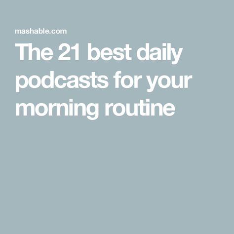 The 21 best daily podcasts for your morning routine Podcast To Listen To In The Morning, Best Morning Podcasts, Morning Podcasts, Podcasts Aesthetic, Motivational Podcasts, Best Podcasts, Women Of Faith, Morning Routine, Pop Culture