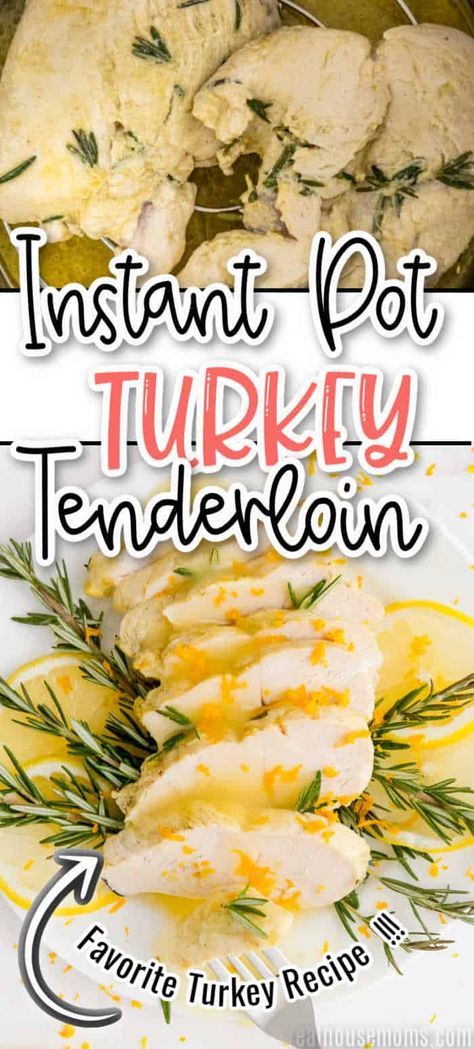 Instant Pot Turkey Tenderloin, Instant Pot Turkey Breast, Pressure Cooker Turkey, Citrus Turkey, Turkey Tenderloin Recipes, Thanksgiving Crockpot Recipes, Marinated Turkey, Instant Pot Turkey, Turkey Tenderloin