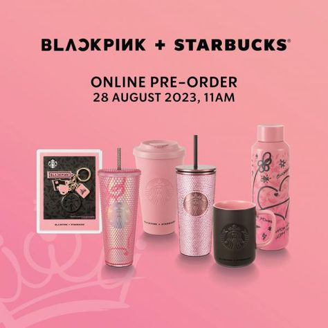 Starbucks BLACKPINK Merchandise Pre-Order Promotion (28 August 2023)   Starbucks Blackpink X Starbucks, Starbucks Promotion, Blackpink Merchandise, Starbucks Malaysia, Starbucks Merchandise, Starbucks Rewards, Girls Life, One 1, Pre Order