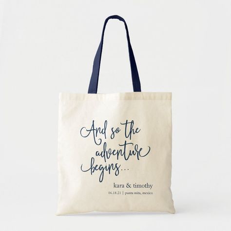 The Adventure Begins  Custom Wedding Welcome Tote Bag  Zazzle Wedding Hotel Gift Bags, Wedding Souvenirs For Guests, Funny Wedding Favors, Wedding Quotes Funny, Destination Wedding Welcome Bag, Kids Tote Bag, Wedding Tote Bag, The Adventure Begins, Wedding Giveaways