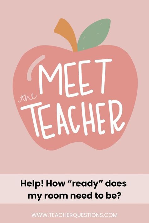 Pink background, read apple with "Meet the Teacher" written on it.  Question at the bottom says, "Help!  How ready does my room need to be?" Teacher Open House, Prep Classroom, Open House Night, Parent Teacher Meeting, School Open House, Parent Night, Parents Meeting, Back To School Night, Conversation Topics