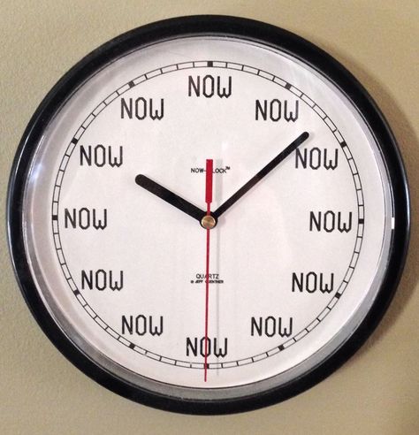 Happy 2014. STOP WAITING to get a life! The time is NOW. Get focused, do your homework, create a plan, let it rip. I Seize the moment, the day, the year. Rock and roll NOW! I was given a very special clock that I keep on the wall in my study, my NOW clock, a constant reminder  to live a rich and fearless life. So if you ask me what time it is, I'll simply say "a quarter to NOW"! What does YOUR clock say? Set Clocks Back Humor, Clocks Go Back Quotes, Time Quotes Clock, Time Sayings For Clock, Now Clock, Clocks Go Forward Funny, Time Is Relative, Life Calling, Be On Time