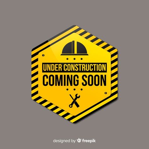 Flat under construction sign background Free #vector #illustration Construction Signage Design, Construction Signage, Under Construction Sign, Construction Signs, Real Estate Agent Marketing, Reference Art, Free Vector Illustration, Pantry Design, Graphic Editing