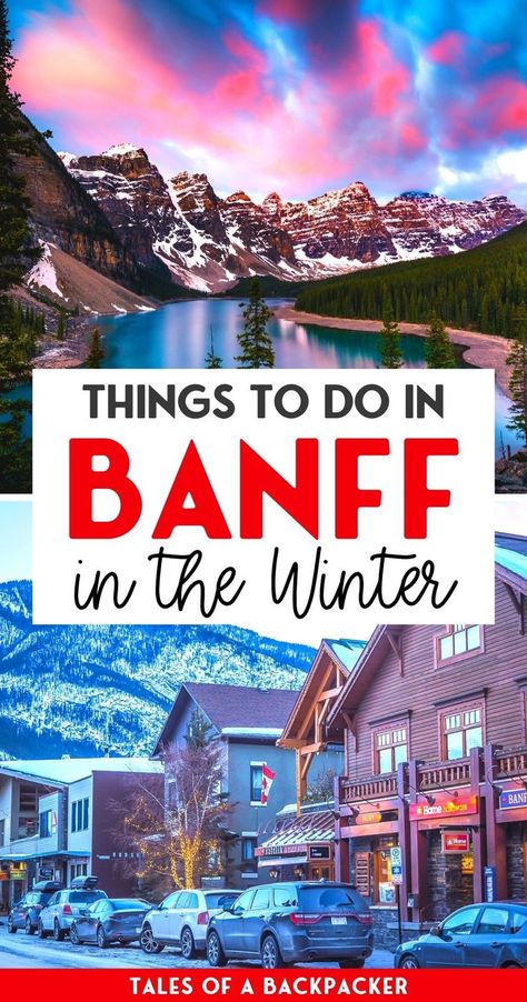 Banff Winter, Winter Road Trip, December Travel, Things To Do In Banff, Banff National Park Canada, Canada Christmas, Canada Vacation, Winter Travel Destinations, Spring Camping