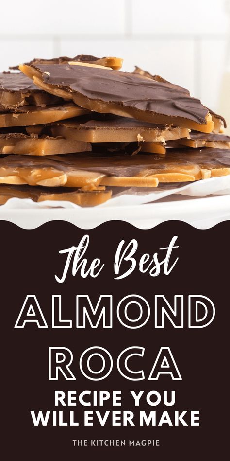 Almond Roca - The Kitchen Magpie Almond Roca, Rock Recipes, Crowd Pleasing Recipes, Candy Recipes Homemade, Christmas Candy Recipes, Sweet Cravings, Mexican Food Recipes Easy, Christmas Food Dinner, Weird Food