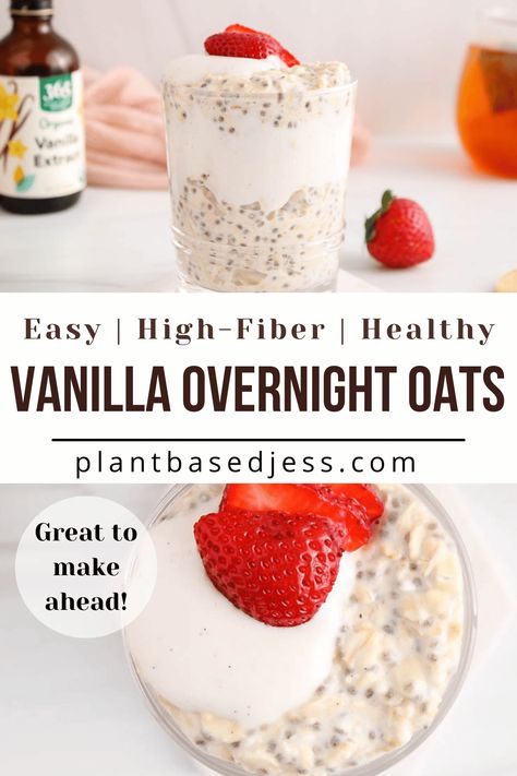 Vanilla Overnight Oats - Plant Based Jess Overnight Oat Recipe, Vegan Yogurt Recipe, Vanilla Overnight Oats, Overnight Oats With Yogurt, Plant Based Meal Planning, Protein Overnight Oats, Easy Overnight Oats, Dessert For Breakfast, Yogurt Breakfast