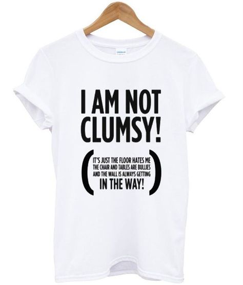 I Am Not Clumsy T-Shirt Funny Shirts Humor Ideas of Funny Shirts Humor #funn - Offensive Shirts - Ideas of Offensive Shirts #offensiveshirts #shirts - I Am Not Clumsy T-Shirt Funny Shirts Humor Ideas of Funny Shirts Humor #funnyshirts #humor I Am Not Clumsy T-Shirt Sarcastic Clothing, Bff Shirts, T Shirt Sayings, Funny T Shirt Sayings, Funny Shirt Sayings, Shirt Sayings, Funny Tee Shirts, Weird Shirts, Sarcastic Shirts