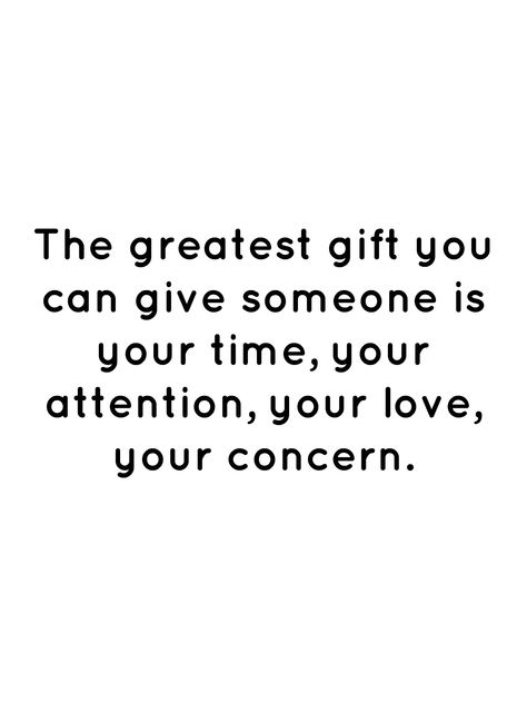 The Greatest Gift, Quotes Deep Feelings, Love Your, Quotes Deep, Great Gifts, Feelings, Quotes, Gifts, Quick Saves