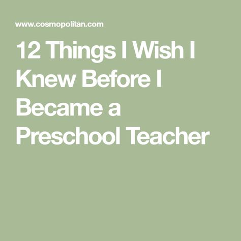 12 Things I Wish I Knew Before I Became a Preschool Teacher Preschool Teacher Tips, Teacher Career, Daycare Classroom, Christian Preschool, Prek Teacher, Toddler Teacher, Being Watched, Early Childhood Development, Childhood Development