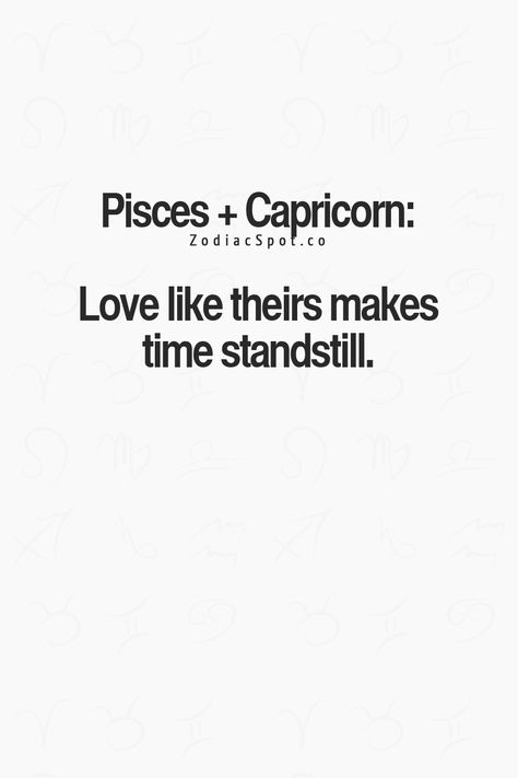 Love This ; ) Capricorn And Pisces Compatibility, Capricorn Relationships, Capricorn Aquarius Cusp, Capricorn Compatibility, Pisces Compatibility, Capricorn Aesthetic, Pisces And Capricorn, Pisces Traits, Capricorn Love