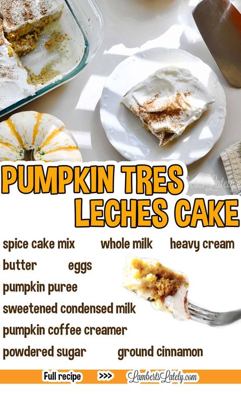 This recipe for Pumpkin Tres Leches Cake is so easy - made with boxed spice cake mix, coffee creamer, sweetened condensed milk, and other simple ingredients to make a perfect fall dessert! Pumpkin Tres Leches Cake Recipe, Pumpkin Tres Leches, Pumpkin Tres Leches Cake, Pumpkin Coffee Creamer, Fall Treats Recipes, Pumpkin Cake Easy, Instant Pot Freezer Meals, Tres Leches Cake Recipe, Leches Cake