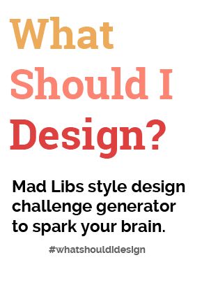 What Should I Design? - the design prompt generator Design Prompts, Graphic Design Activities, Teaching Graphic Design, Illustration Design Graphique, Prompt Generator, Online Web Design, Tools List, Design Rules, Learning Graphic Design