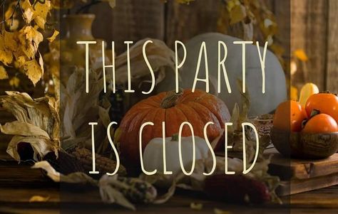 Party Is Closed Scentsy, Party Closed Scentsy, Scentsy Party Closing, Scentsy Party Closed, Facebook Party Graphics, Scentsy Posts, Pink Zebra Party, Norwex Party, Interactive Post