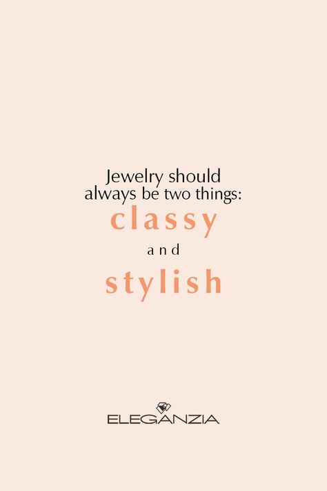 When it comes to fashion accessories, jewelry should always be two things: Classy and Stylish. Name For Accessories Shop, Names For Accessories Shop, Jewellery Shop Name, Jewellery Captions Instagram, Quotes For Jewelry Business, Accessories Quotes Jewelry, Jewelry Quotes Business, Jewelry Quotes Business Social Media, Captions For Jewellery Business