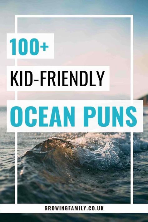 115 best ocean puns and ocean jokes to make a splash - Growing Family Sea Jokes, Ocean Jokes, Sea Puns, Beach Jokes, Ocean Captions, Ocean Puns, Beach Puns, Kid Friendly Jokes, Ocean Words