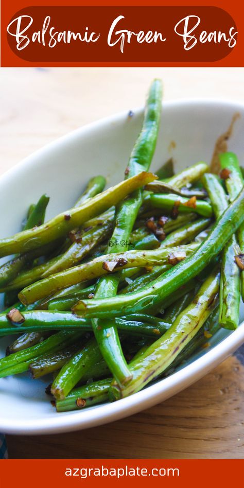 Green Beans With Basil, Fresh Snap Beans Recipes, Green Beans With Balsamic Glaze, Balsamic Green Bean Recipes, Balsamic Veggies, Green Beans Almondine Easy, Green Beans Slivered Almonds, Sauteed Green Beans Garlic Soy Sauce, Beach Thanksgiving