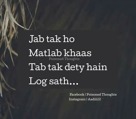 Matlabi log! Sunny Quotes, Priorities Quotes, Motivational Poems, Attitude Quotes For Boys, Shyari Quotes, Cute Images With Quotes, Baby Love Quotes, Simple Love Quotes, Best Lyrics Quotes