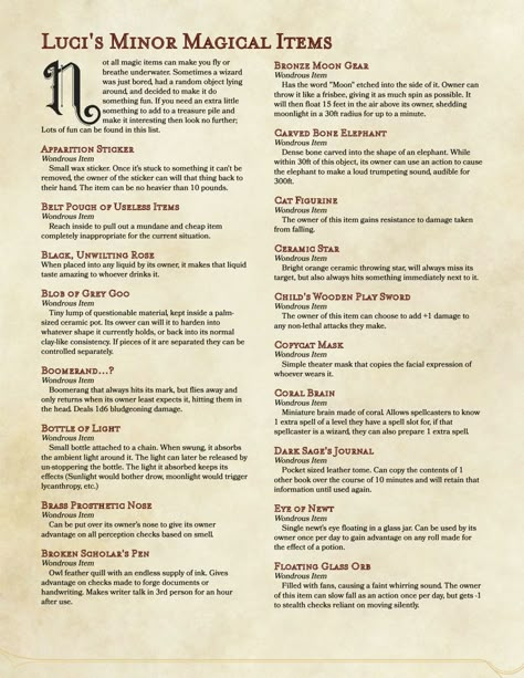 Luci's minor magical items Dnd Bbeg Character, D D 5e Homebrew Items, Dnd Magical Items Homebrew, Useless Magical Items Dnd, Magical Items 5e, D D Homebrew Items, Dungeons And Dragons Magic Items, Magical Items Ideas, 5e Homebrew Items