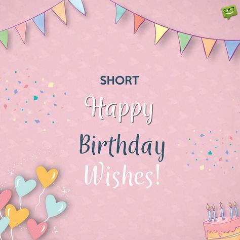 Fresh+Inspirational Birthday Wishes | Happy Bday with Love! Birthday Wishes For Me, Wishes Aesthetic, Happy Bday Message, Short Happy Birthday Wishes, Happy 1st Birthday Wishes, Great Birthday Wishes, Inspirational Birthday Wishes, 1st Birthday Wishes, Nice Birthday Messages