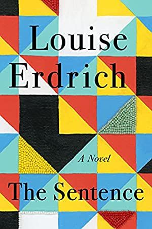 My favorite books of 2021 – Modern Mrs Darcy Louise Erdrich, The Sentence, Beloved Book, National Book Award, Book Awards, Fun To Be One, Kindle Reading, Book Club Books, Bookstore