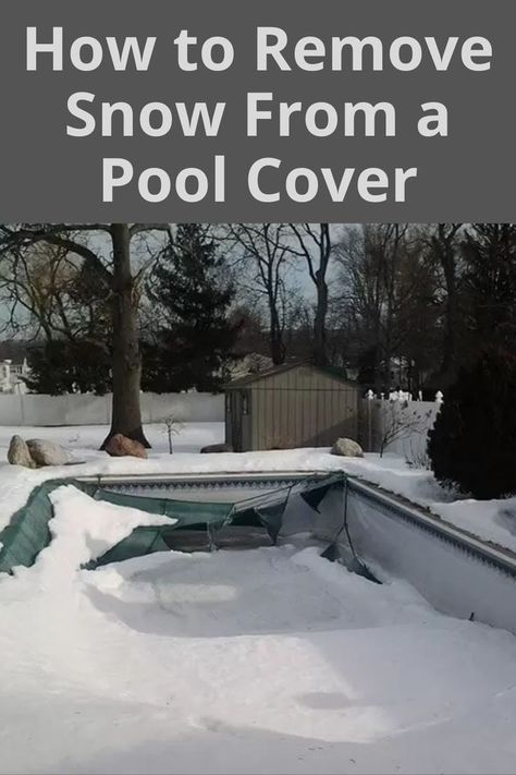 Here's how to remove snow from your pool cover during the winter season to keep it from collapsing or tearing. Pool Cleaning Tips, Winter Pool, Snow Cleaning, Winter Pool Covers, Keep It Clean, Pool Maintenance, Pool Cover, Pool Cleaning, Winter Weather