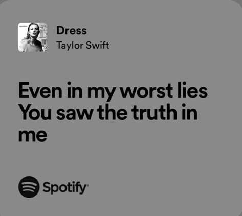 Dress Taylor Swift, Dress Lyrics, Song Qoutes, Taylor Swift Lyric Quotes, Taylor Swift Dress, Taylor Swift Song Lyrics, Taylor Swift Reputation, Taylor Swift Posters, Lyrics Aesthetic