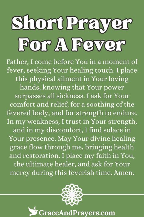 In moments of fever's embrace, we turn to You, Lord, for healing and comfort.

This short prayer seeks Your gentle touch to alleviate discomfort, restore health, and bring peace to body and spirit.

Find solace in this prayer and more at Grace and Prayers, as we trust in Your loving care. Prayers For Yourself, Short Prayer, Prayer For My Children, Short Prayers, Divine Healing, Healing Touch, Prayer For You, Heavy Heart, Medical Knowledge