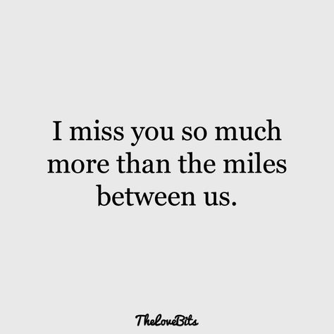 50 Long Distance Relationship Quotes That Will Bring You Both Closer - TheLoveBits Good Morning Valentines, Missing You Quotes For Him Distance, Friend Quotes Distance, Relationship Captions, Valentines Quotes, Ldr Quotes, I Miss You Quotes For Him, Missing You Quotes For Him, Feeling Quotes