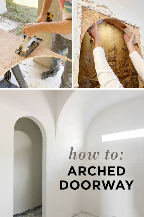 How to build an arched doorway opening - Jenna Sue Design Blog Diy Arch Way In House, Arched Niche In Wall Diy, Turn Doorway Into Arch, Diy Drywall Arch, Diy Arch Doorway Door Casing, How To Add Arch To Doorway, How To Make A Curved Archway, Modern Arched Doorways Interior, How To Make An Arched Door