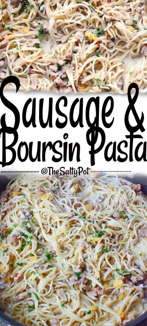 Boursin Dairy Free Cheese Recipes, Smoked Sausage And Boursin Cheese Pasta, Boursin Cranberry And Pepper Recipes, Boursin Cheese Pasta With Sausage, Boursin Cheese Recipes Ground Beef, Boursin Sausage Pasta, Recipes With Borson Cheese, Boursin Pasta Sauce, Boursin Cheese Recipes Dinners