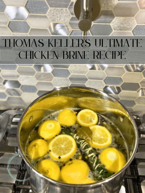 Best Brine For Chicken, Brine For Chicken Wings Recipe, Chicken Brine Recipe, Brining Chicken, Thomas Keller Recipes, Preparing A Turkey, Laundry Recipe, Chicken Brine, Brine Chicken