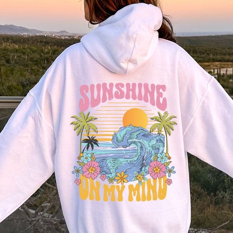 Beach Hoodie, Sunshine on My Mind Hoodie, Sunset Hoodie, Oversize Hoodie, Woman Hoodie, Aesthetic Clothes, Summer Clothes, VSCO Hoodie, Sun - Etsy Cute Hoodie Ideas, Preppy Hoodie, Sunshine On My Mind, Crewneck Streetwear, Beach Hoodie, Preppy Clothes, Streetwear Hoodie, Oversized Crewneck, Crop Top Sweatshirt